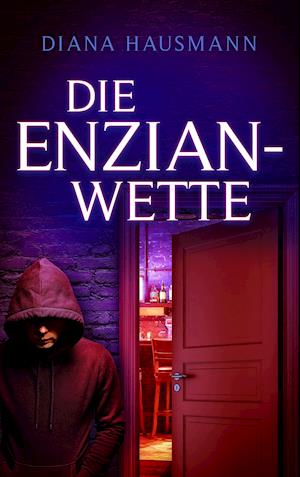 Die Enzian-Wette