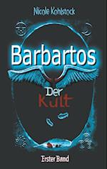 Barbartos - Der Kult