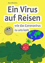 Ein Virus auf Reisen