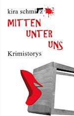 Mitten unter uns