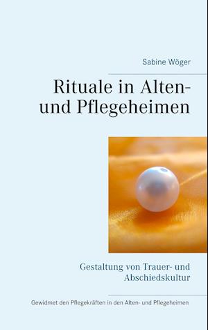 Rituale in Alten- und Pflegeheimen