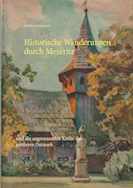 Historische Wanderungen durch Meseritz