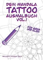 Dein Mandala Tattoo Ausmalbuch