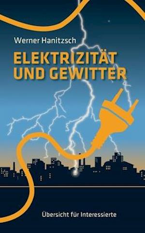 Elektrizität und Gewitter