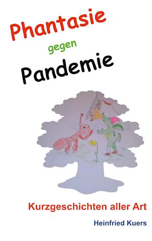 Phantasie gegen Pandemie