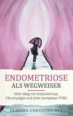 Endometriose als Wegweiser