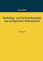 Marketing- und Vertriebskonzepte von erfolgreichen Unternehmen