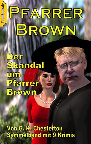 Der Skandal um Pfarrer Brown