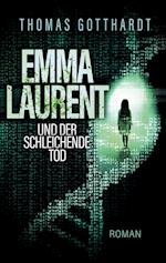 Emma Laurent und der schleichende Tod