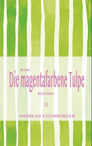 Die magentafarbene Tulpe