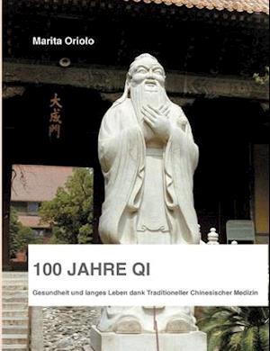 100 Jahre Qi