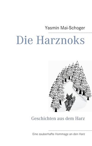 Die Harznoks