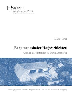 Burgmannshofer Hofgeschichten