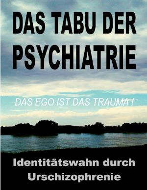 Das Tabu der Psychiatrie