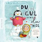 Wilma Wochenwurm erklärt: Du bist gut, so wie du bist! Ein Mitmach-Buch für Kinder in Kita und Grundschule.