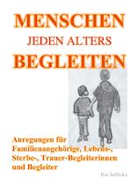 Menschen jeden Alters begleiten