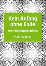 Kein Anfang ohne Ende