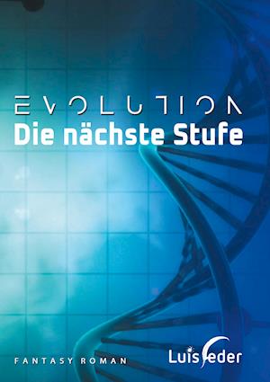 Evolution - Die nächste Stufe