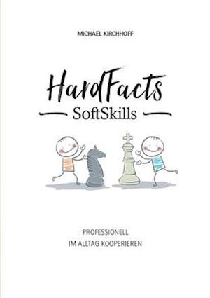 Hard Facts Soft Skills