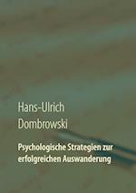 Psychologische Strategien zur erfolgreichen Auswanderung