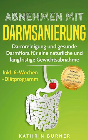 Abnehmen mit Darmsanierung