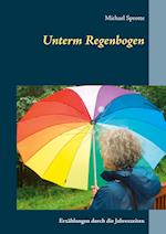 Unterm Regenbogen