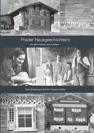 Prader Hausgeschichte(n)