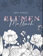 Ein Anti Stress Malbuch für Erwachsenen mit 50 Blumen Motive - Malbuch mit Mandalas zum Entspannen und Stress abbauen