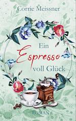 Ein Espresso voll Glück