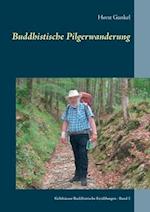 Buddhistische Pilgerwanderung