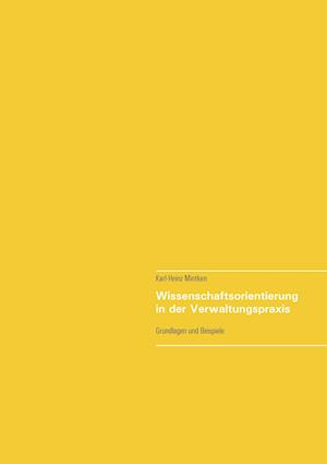 Wissenschaftsorientierung in der Verwaltungspraxis