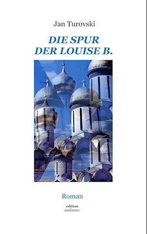 Die Spur der Louise B.