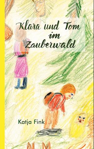 Klara und Tom im Zauberwald