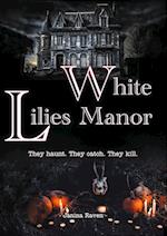 White Lilies Manor