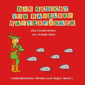 Das Gedicht vom Hamelner Rattenfänger