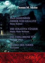 Das Geheimnis derer von Kralitz und andere Horrorgeschichten
