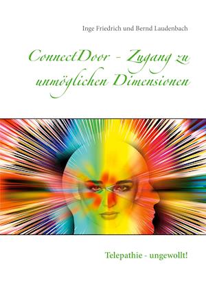 ConnectDoor - Zugang zu unmöglichen Dimensionen