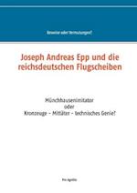 Joseph Andreas Epp und die reichsdeutschen Flugscheiben