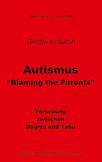 Autismus - "Blaming the Parents"