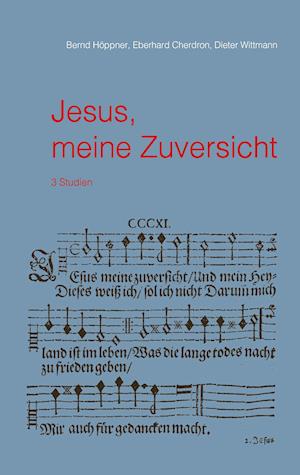 Jesus, meine Zuversicht