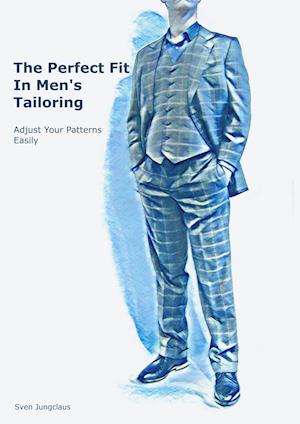 The Perfect Fit In Men's Tailoring