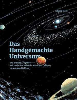 Das Handgemachte Universum