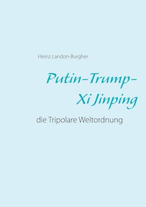 Putin-Trump-Xi Jinping