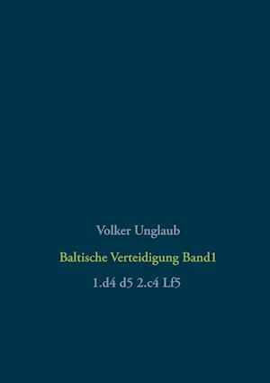 Baltische Verteidigung    Band1