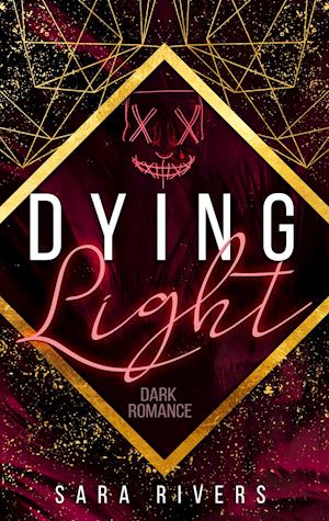 DYING LIGHT