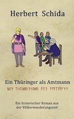 Ein Thüringer als Amtmann