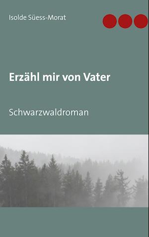 Erzähl mir von Vater