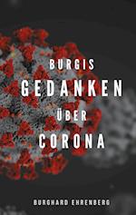 Burgis Gedanken über Corona