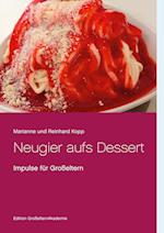 Neugier aufs Dessert