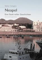 Neapel - Eine Stadt voller Geschichten
